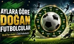 aylara göre doğan futbolcular