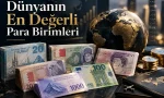 Dünyanın En Değerli Para Birimleri