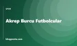 Akrep burcu futbolcular