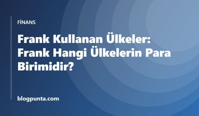 Frank kullanan ülkeler