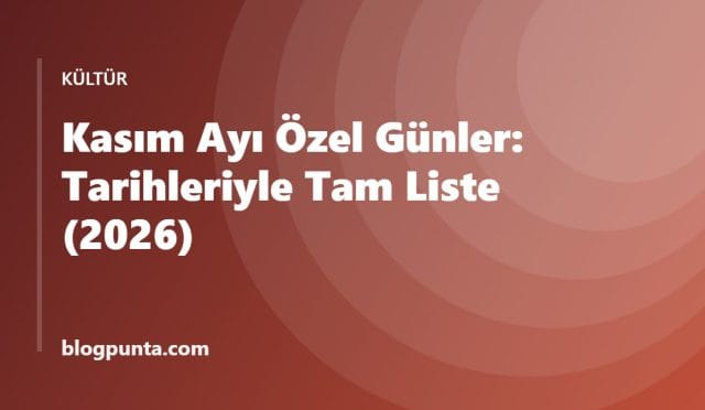 Kasım ayı özel günler