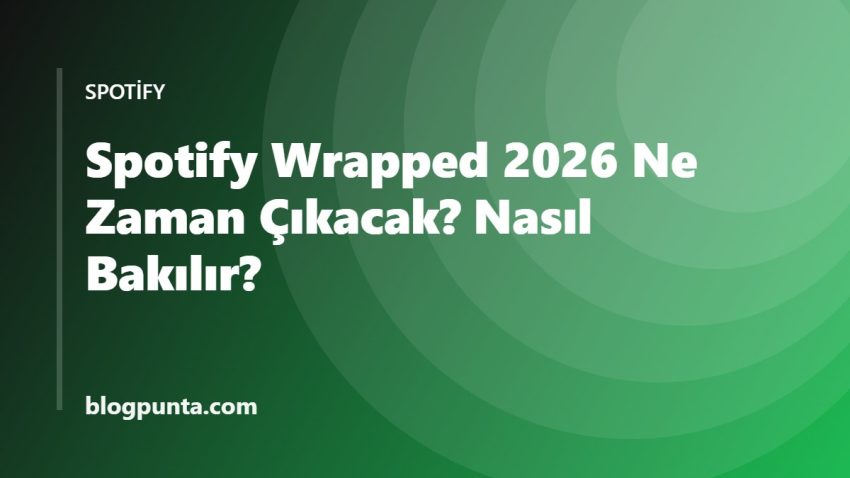 Spotify Wrapped 2026 Ne Zaman Çıkacak? Nasıl Bakılır?
